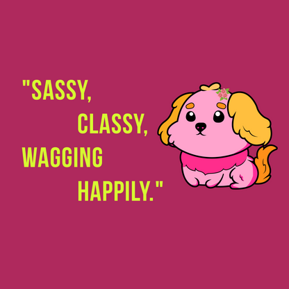 Sassy Classy Tshirt | CHEEKu